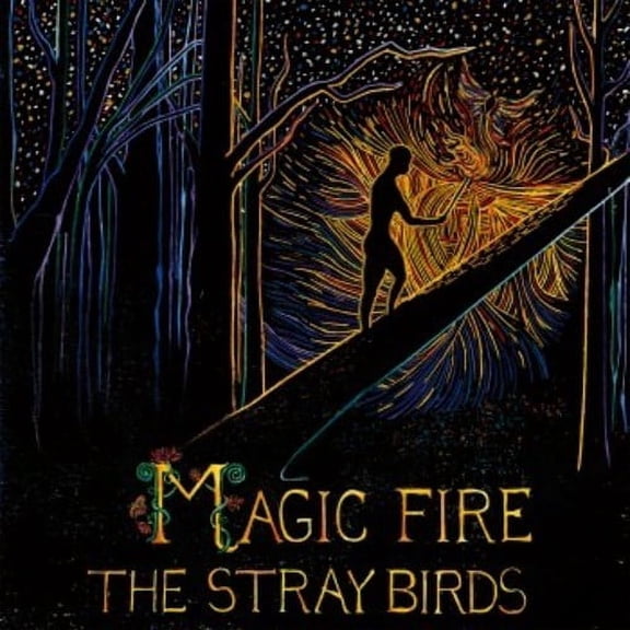 Stray Birds - Magic Fire - Rock - CD