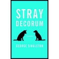 thumbnail image 1 of Pre-Owned Stray Decorum (Paperback) 1938103548 9781938103544, 1 of 1