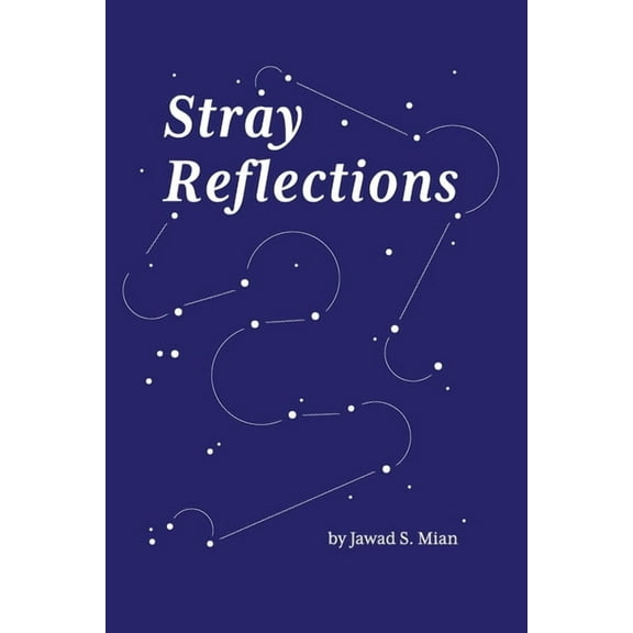 Stray Reflections, (Paperback)