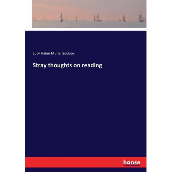 Stray thoughts on reading, (Paperback)