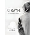 thumbnail image 1 of Strayed: A Shifted Series Novella, (Paperback), 1 of 1