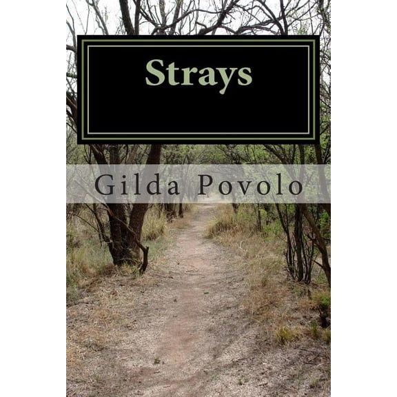 Strays (Paperback) by Gilda Povolo