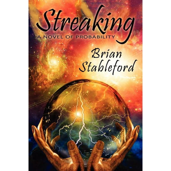 Streaking: A Novel of Probability, (Paperback)