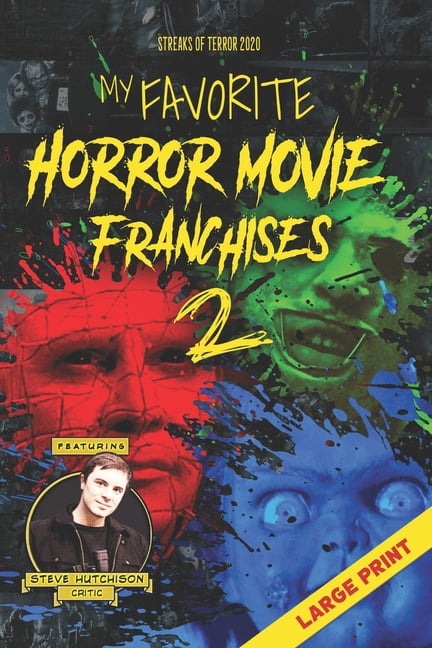 Streaks of Terror (Color: My Favorite Horror Movie Franchises 2: Large Print (Paperback)