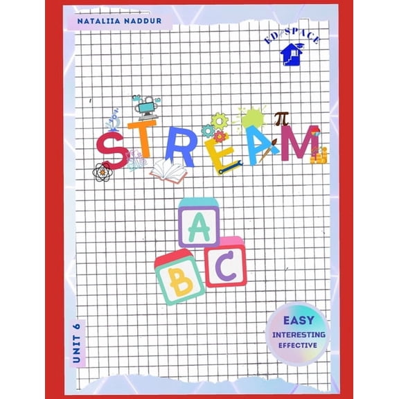 Stream Abc: A Step-By-Step English Readi STREAM ABC Unit 6: A Step-by-Step Reading Course for Ages 3-7: Easy Interesting Interactive With Video Included: Letters, Book 6, (Paperback)