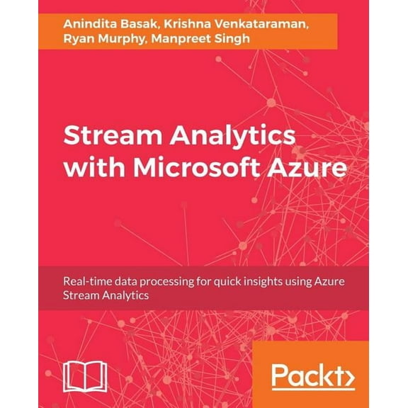 Stream Analytics with Microsoft Azure (Paperback)