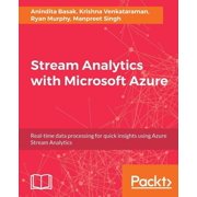 Stream Analytics with Microsoft Azure, Paperback