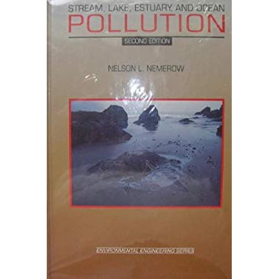 Pre-Owned Stream, Lake, Estuary, and Ocean Pollution (Hardcover) 0442007671 9780442007676