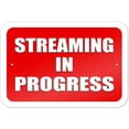 thumbnail image 1 of Streaming in Progress Sign, 1 of 1