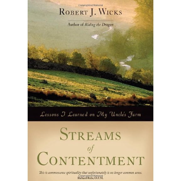 Pre-Owned Streams of Contentment: Lessons I Learned on My Uncle's Farm (Hardcover) 1933495278 9781933495279