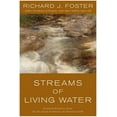 thumbnail image 1 of Streams of Living Water: Essential Practices from the Six Great Traditions of Christian Faith, (Paperback), 1 of 1