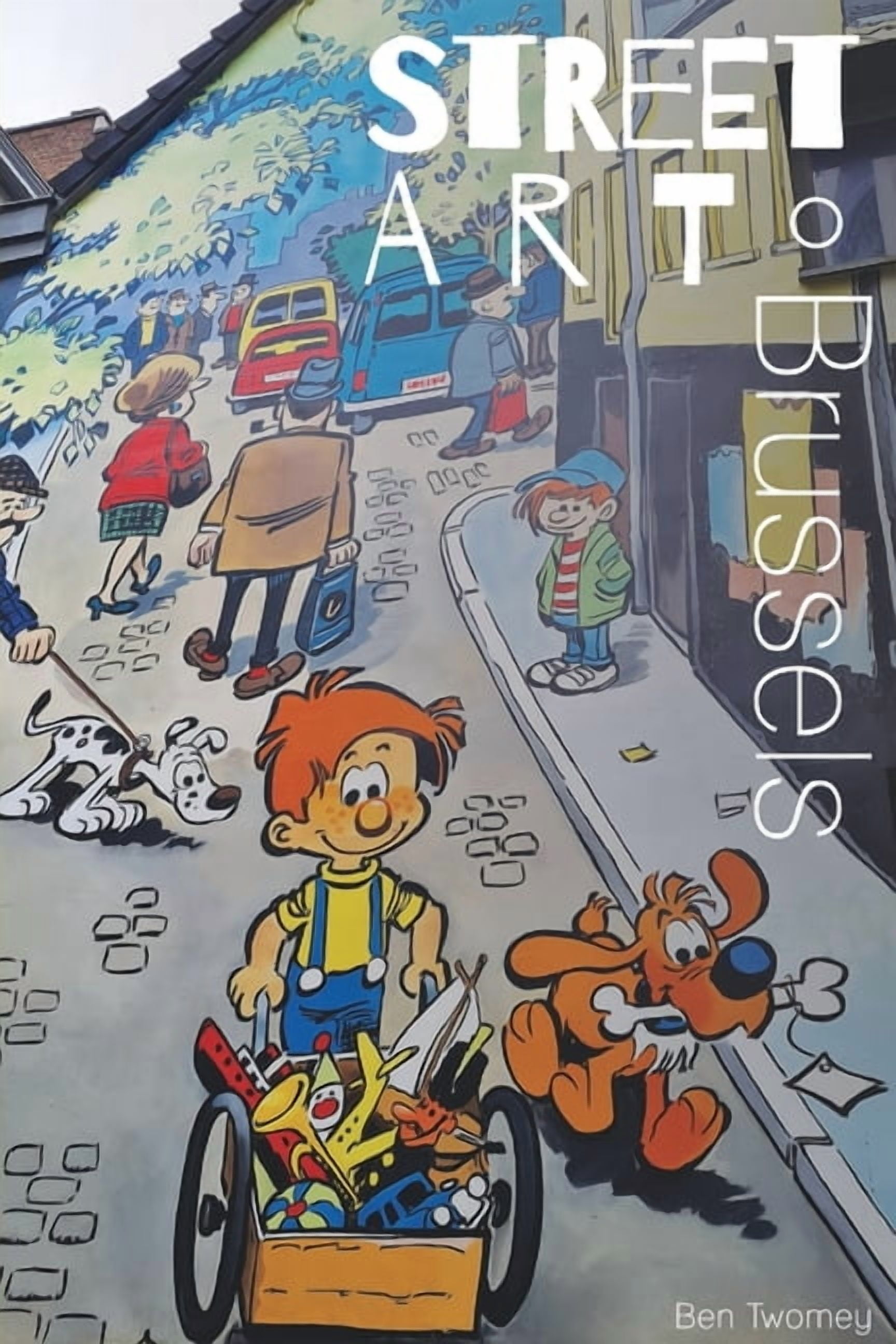 Street Art: Brussels, (Paperback)
