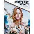 thumbnail image 1 of Street Art by Women: 50+ Essential Contemporary Artists, (Hardcover), 1 of 1