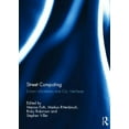 thumbnail image 1 of Street Computing: Urban Informatics and City Interfaces, (Hardcover), 1 of 1