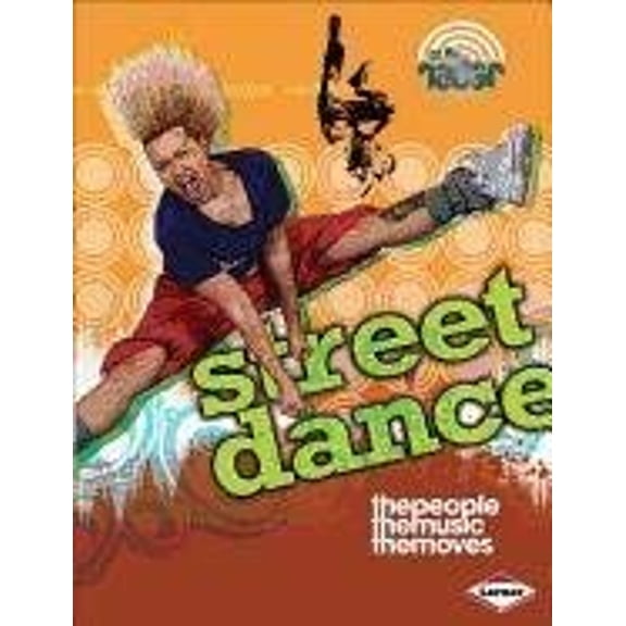 Pre-Owned Street Dance (Library Binding) 9780761377610