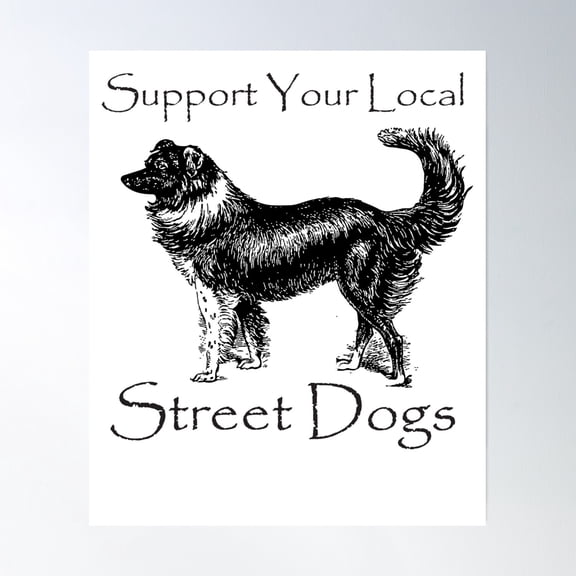 Street Dogs Poster Wall Art, Modern Wall Decor, 8x12 UNFRAMED