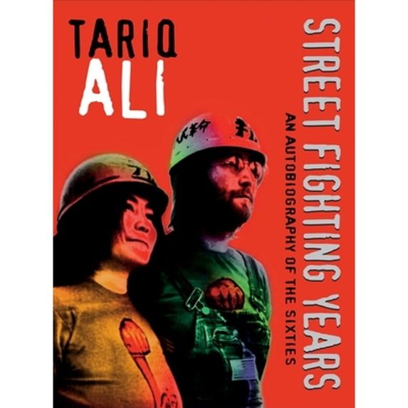 Pre-Owned Street Fighting Years: An Autobiography of the Sixties (Paperback) 1844670295 9781844670291