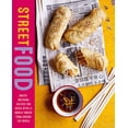 thumbnail image 1 of Street Food: Mouth-Watering Recipes for Quick Bites and Mobile Snacks from Around the World, (Hardcover), 1 of 1