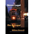 thumbnail image 1 of Street Legal : The Betrayal (Paperback), 1 of 1