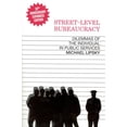 thumbnail image 1 of Street-Level Bureaucracy, 30th Anniversary Edition: Dilemmas of the Individual in Public Service, (Paperback), 1 of 1