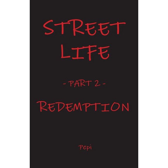 Street Life: Redemption, (Paperback)