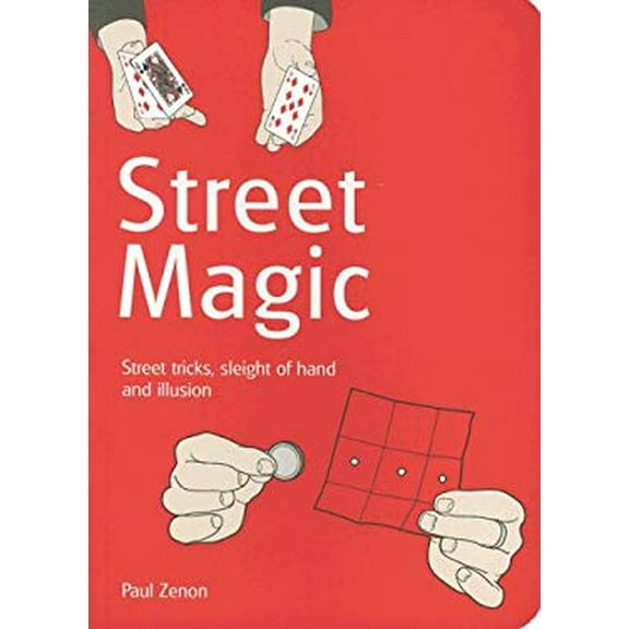 Pre-Owned Street Magic: Great Tricks and Close-up Secrets Revealed Paperback