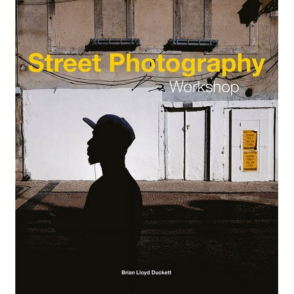 Street Photography Workshop, (Paperback)
