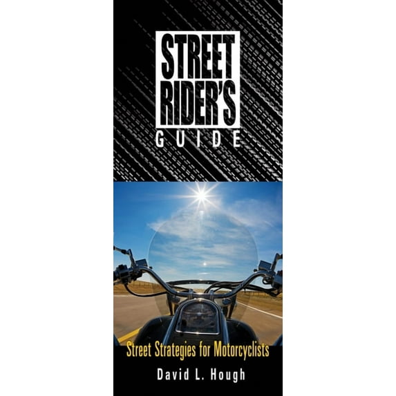Street Rider's Guide (Paperback)