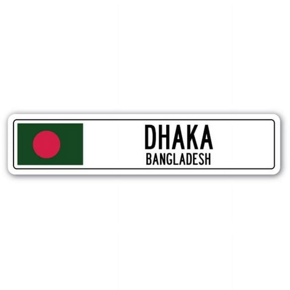 Street Sign - Dhaka, Bangladesh