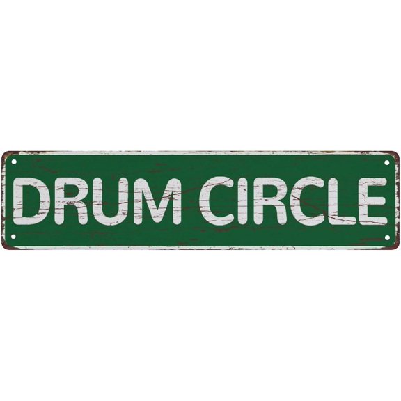 Street Sign Drum Circle Sign Rustic Metal Tin Sign Home Outdoor Art Wall Decorations for Cafe Bar Kitchen 4X16 Inch