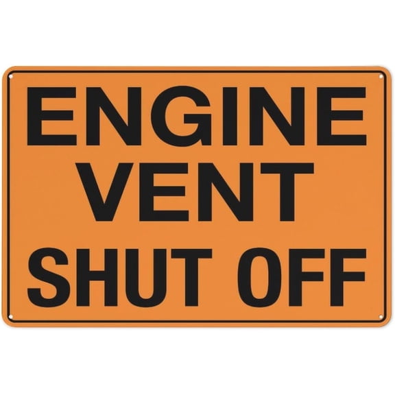 Street Sign Engine Vent Shut Off 8"x12" Rust Free Aluminum, Printed With Professional Graphics Easy To Mount, Indoor & Outdoor Use, Engine Vent Marker