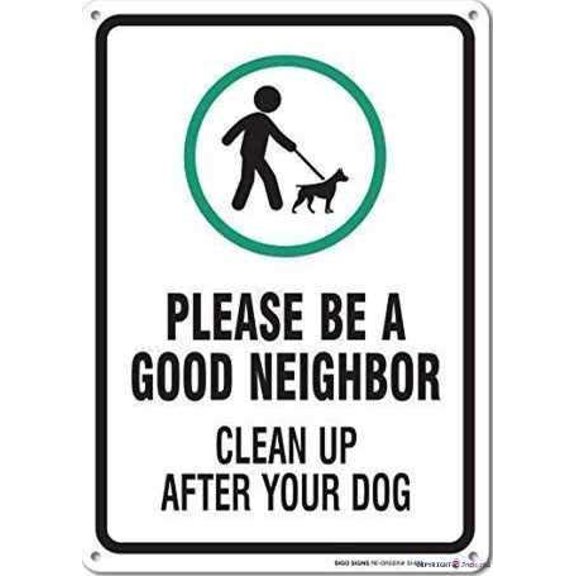 Street Sign Indication Warning Sign Clean Up After Your Dog, Be A Good Neighbor Clean Up After Your Dog with Graphic Wall Art Outdoor Indoor 12x8 Inches New Aluminum Metal tin Sign