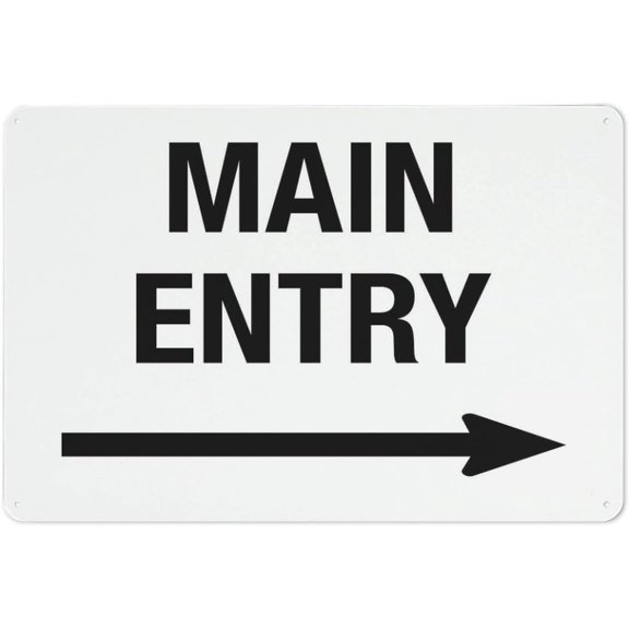 Street Sign Metal Tin Signs Main Entry Right Arrow 8"x12" Rust Free Aluminum, Printed With Professional Graphics Easy To Mount, Indoor & Outdoor Use, Main Entry Right Marker