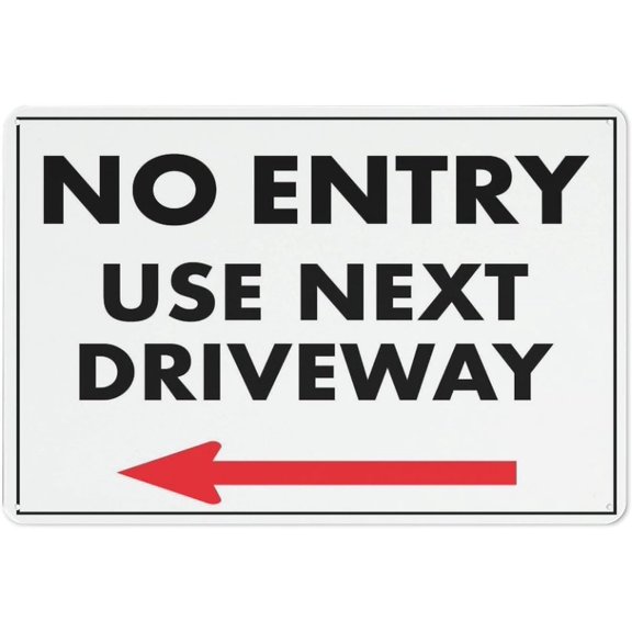 Street Sign Metal Tin Signs No Entry Use Next Driveway (Arrow Left) Sign Home Kitchen Farm Garden Garage Wall Decor 12X8Inch