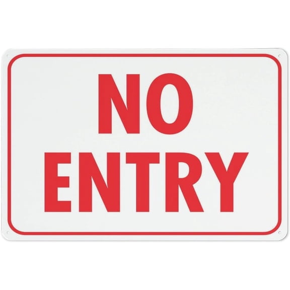 Street Sign No Entry Sign, 12 X 8 Inches Rust Free Aluminum Metal Sign, Weather Resistant Durable In Easy To Mount