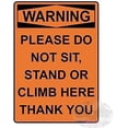 thumbnail image 1 of Street Sign Warning Plaque Wall Decor Warning Please Do Not Sit, Stand Or Climb Here Thank You Decal Warning Vinyl Self Adhesive Safety Sign Safety Aluminum Sign 8 X 12 Inch, 1 of 5