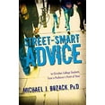 thumbnail image 1 of Pre-Owned Street-Smart Advice to Christian College Students: From a Professor's Point of View (Paperback) 1933204796 9781933204796, 1 of 1