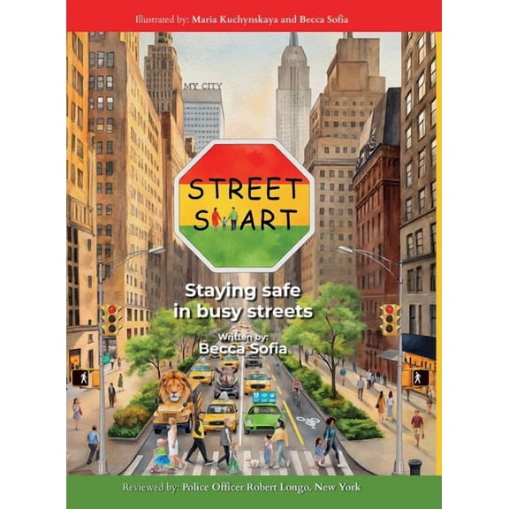 Street Smart: Staying safe in busy streets, (Hardcover)