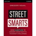 thumbnail image 1 of Street Smarts Study Guide: Using Questions to Answer Christianity's Toughest Challenges, (Paperback), 1 of 1