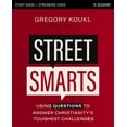 thumbnail image 1 of Street Smarts Study Guide Plus Streaming Video: Using Questions to Answer Christianity's Toughest Challenges, (Paperback), 1 of 1