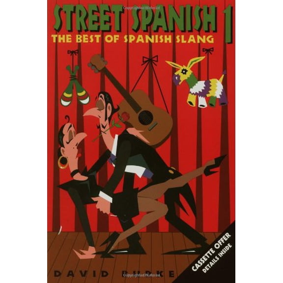 Pre-Owned Street Spanish 1: The Best of Spanish Slang (Paperback) 0471179701 9780471179702