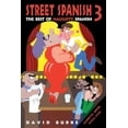 thumbnail image 1 of Street Spanish 3: The Best of Naughty Spanish, (Paperback), 1 of 1