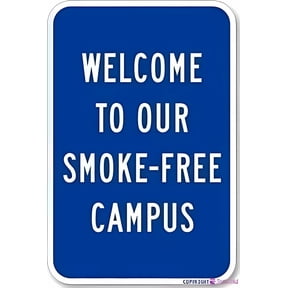 Street Warning Plaque Welcome to Our Smoke Free Campus - 8"x12" Metal Tin Sign, Smoke-Free Decor for Office Outdoor Indoor Campus