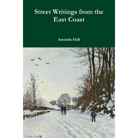 Street Writings from the East Coast, (Paperback)