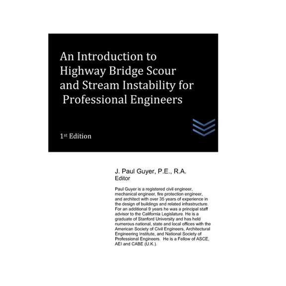 Street and Highway Engineering An Introduction to Highway Bridge Scour and Stream Instability for Professional Engineers, (Paperback)