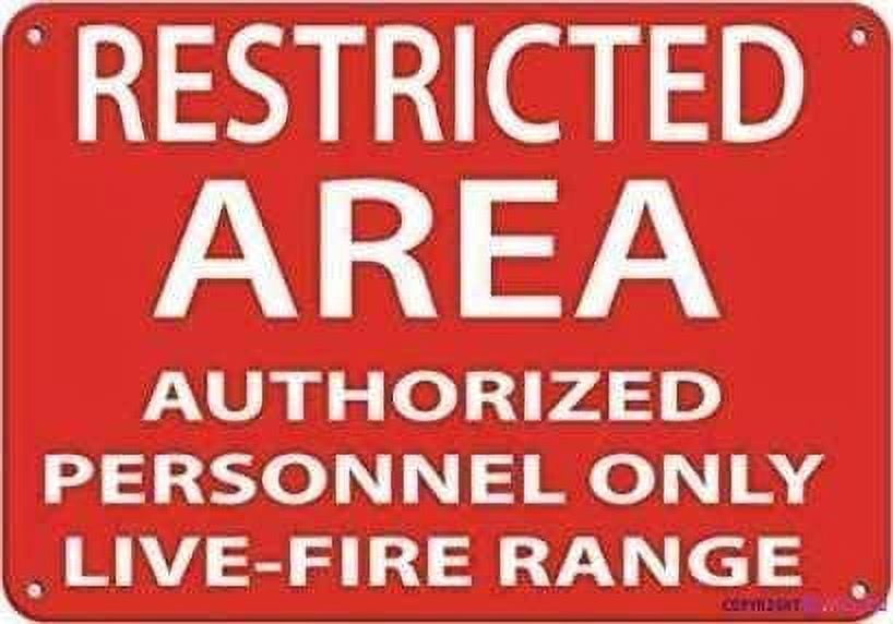 Street sign Notice plaque Metal Tin Restricted Area Authorized ...