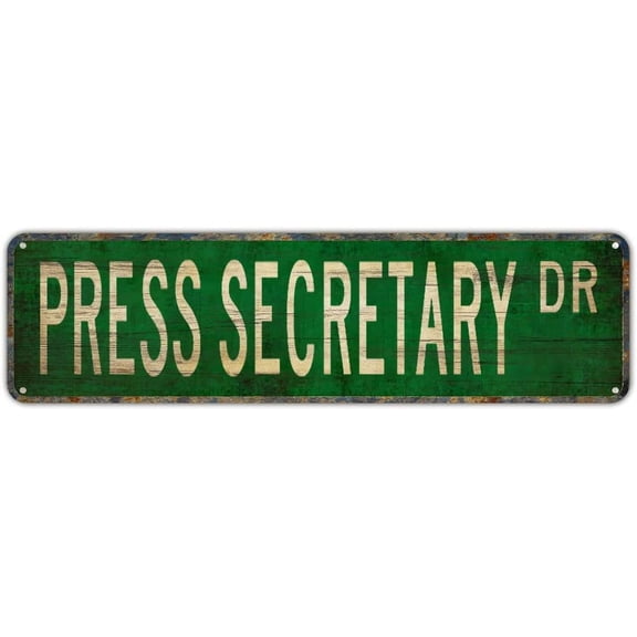 Street sign Press Secretary Press Secretary Gift Press Secretary Sign Street Sign Aluminum Metal Plaque Rustic Tin Sign Retro Wall Decor 4x16 in 10x40 cm