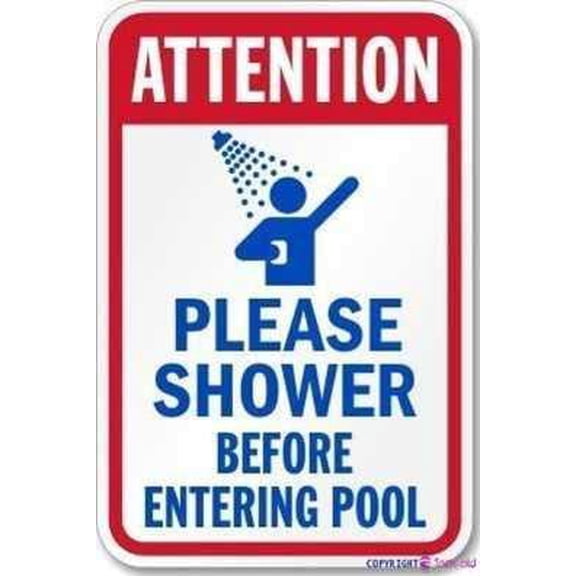 Street sign warning plaque Attention Please Shower Before Entering Pool sign Courtyard decoration Size: 12 x 16 inch