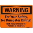 thumbnail image 1 of Street sign warning plaque For Your No Dumpster Diving! Not Responsible Personal Metal Tin Sign Wall Art Decor Safety Warning Signs For Outdoor & Indoor office Sign 8 X 12 Inch, 1 of 5