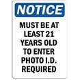 thumbnail image 1 of Street sign warning plaque Notice Must Be At Least 21 Years Old To Enter Metal Tin Sign Wall Art Decor Safety Warning Signs For Outdoor & Indoor office Sign 8 X 12 Inch, 1 of 4